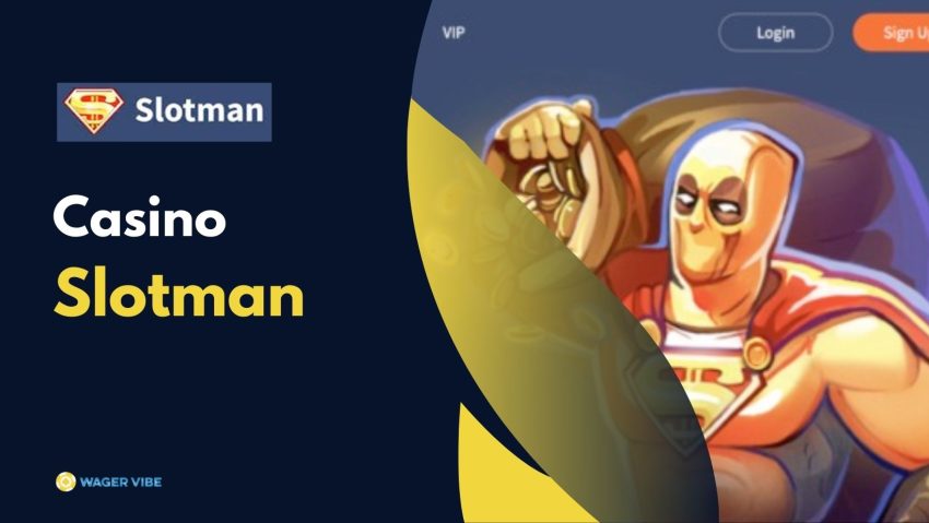 Be a Winning Man at Casino Slotman 